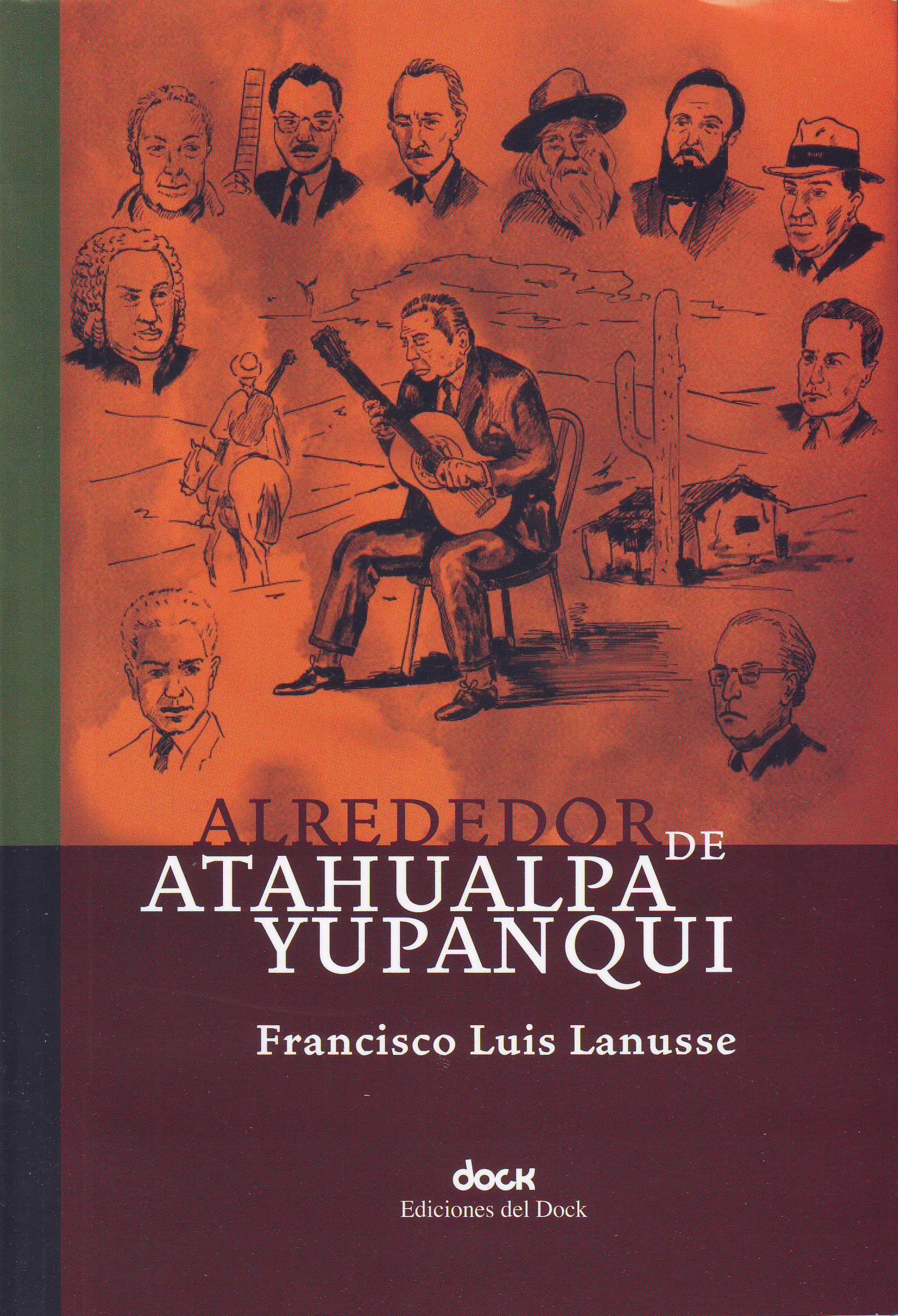 Alrededor de Atahualpa Yupanqui