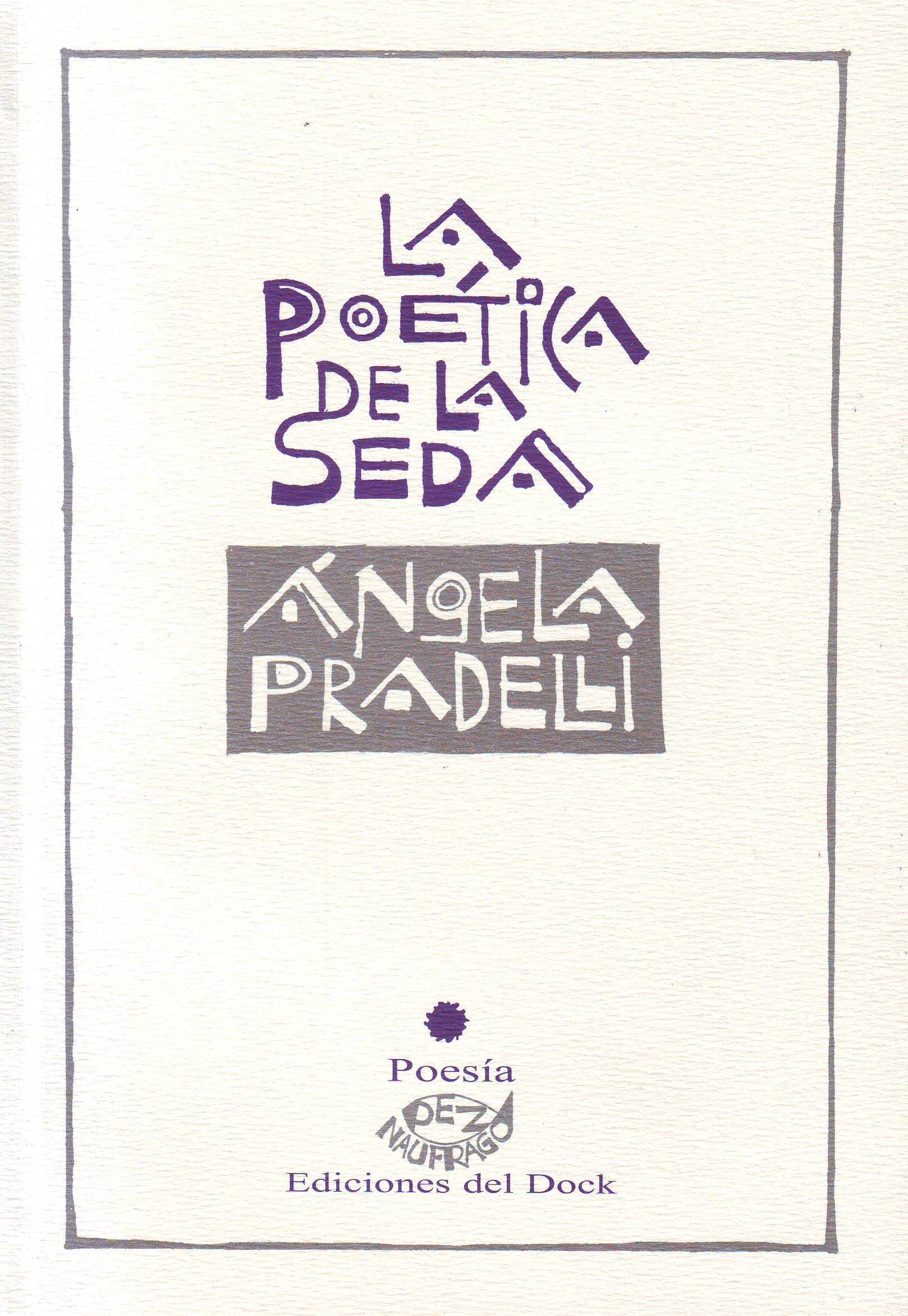 La poética de la seda